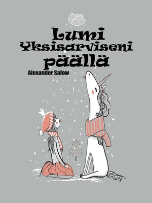 cover image of Lumi Yksisarviseni päällä
